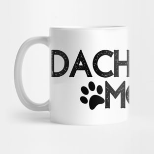 Dachshund Mom - Dog Quotes Mug